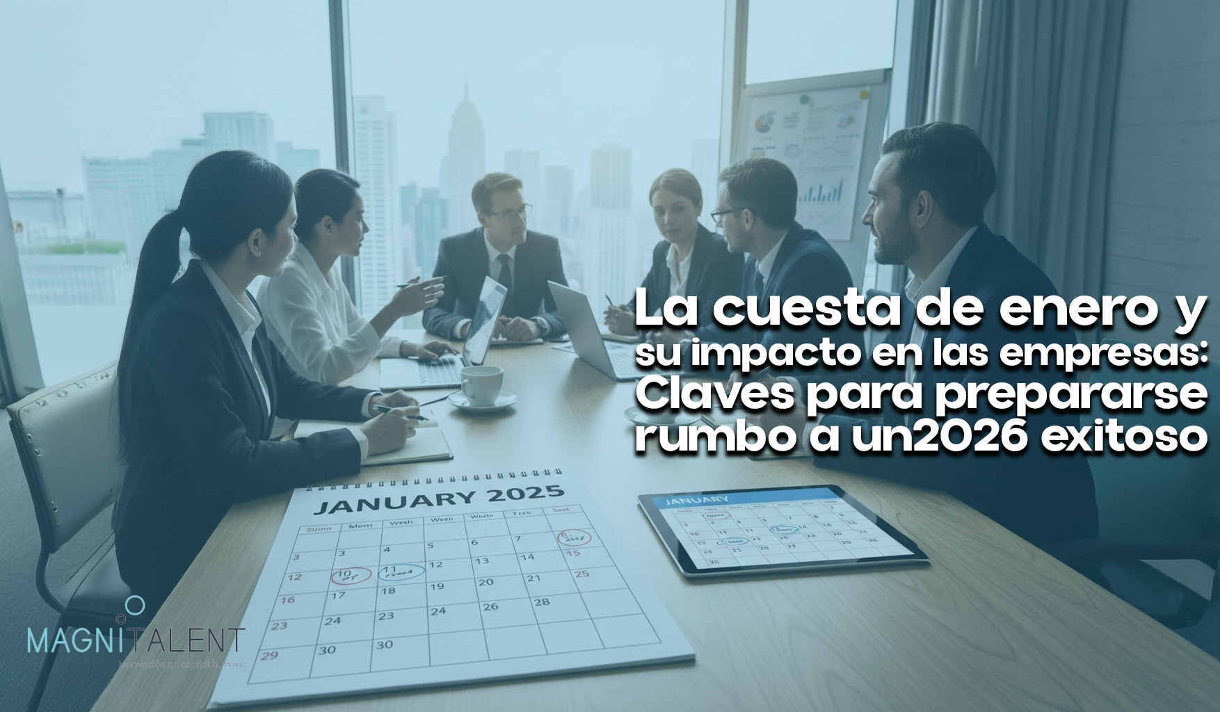 La cuesta de enero y su impacto en las empresas: claves para prepararse rumbo a un 2026 exitoso